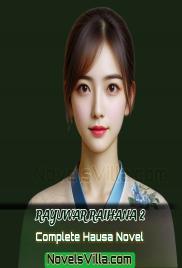 Rayuwar Rayhana 2 Complete Hausa Novel