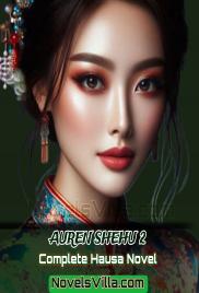 Auren Shehu 2 Complete Hausa Novel