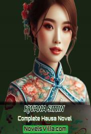 Kwana Sittin Book 1 Complete Hausa Novel