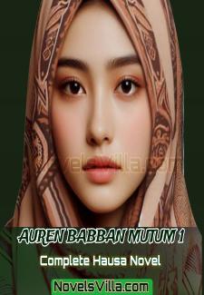 Auren Babban Mutum 1 Complete Hausa Novel