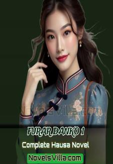 Furar Danko 1 Complete Hausa Novel