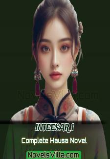 Inteesar 1 Complete Hausa Novel
