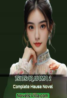 Tsutsar Nama 2 Complete Hausa Novel