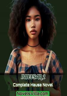 Inteesar 2 Complete Hausa Novel