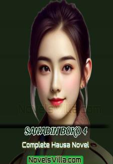 Sanadin boko 4 Complete Hausa Novel
