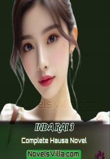 Inda Rai 3 Complete Hausa Novel