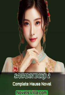Sanadin Boko 2 Complete Hausa Novel