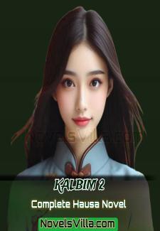 Kalbim 2 Complete Hausa Novel