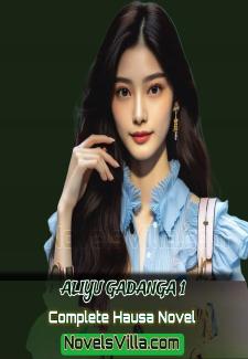 Aliyu Gadanga 1 Complete Hausa Novel